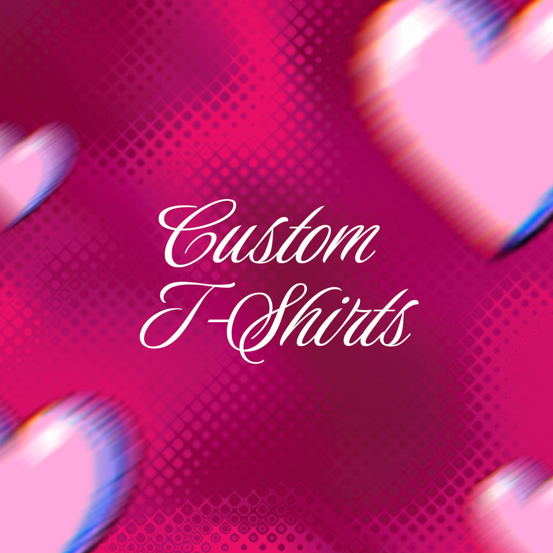 Custom T-Shirts